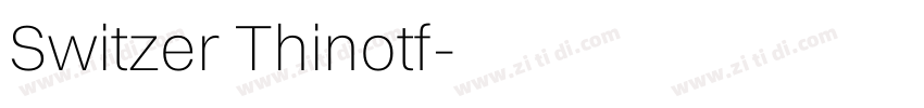 Switzer Thinotf字体转换